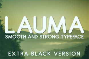 Lauma Extra Black: The Bold Sans Serif for Handmade Branding