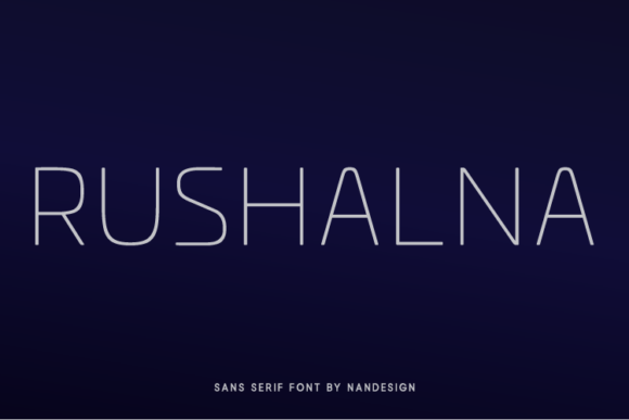 Rushalna: A Simple Sans Serif Font for Polished Branding